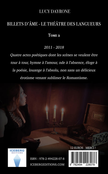 Quatrième de couverture du recueil de poèmes "Billets d'âme - Tome 2 - Le théâtre des Langueurs" de Lucy Dayrone
